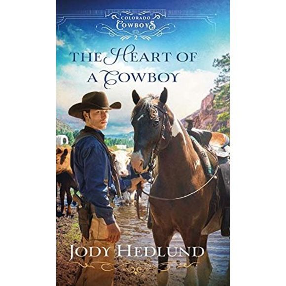 The Heart of a Cowboy -- Jody Hedlund - Picture 2 of 2
